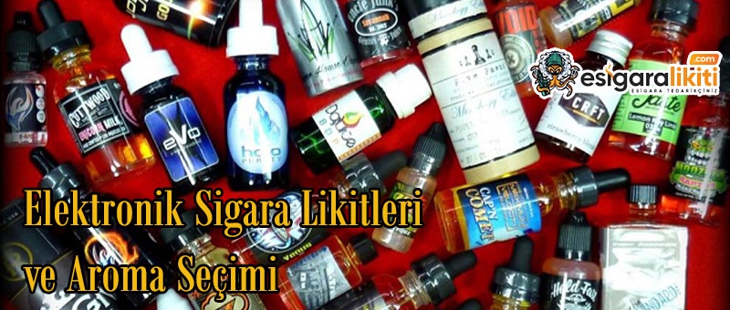 Elektronik Sigara Likitleri ve Aroma Secimi